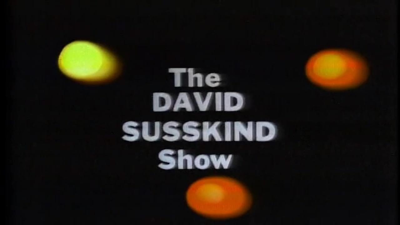 Cast and Crew of The David Susskind Show