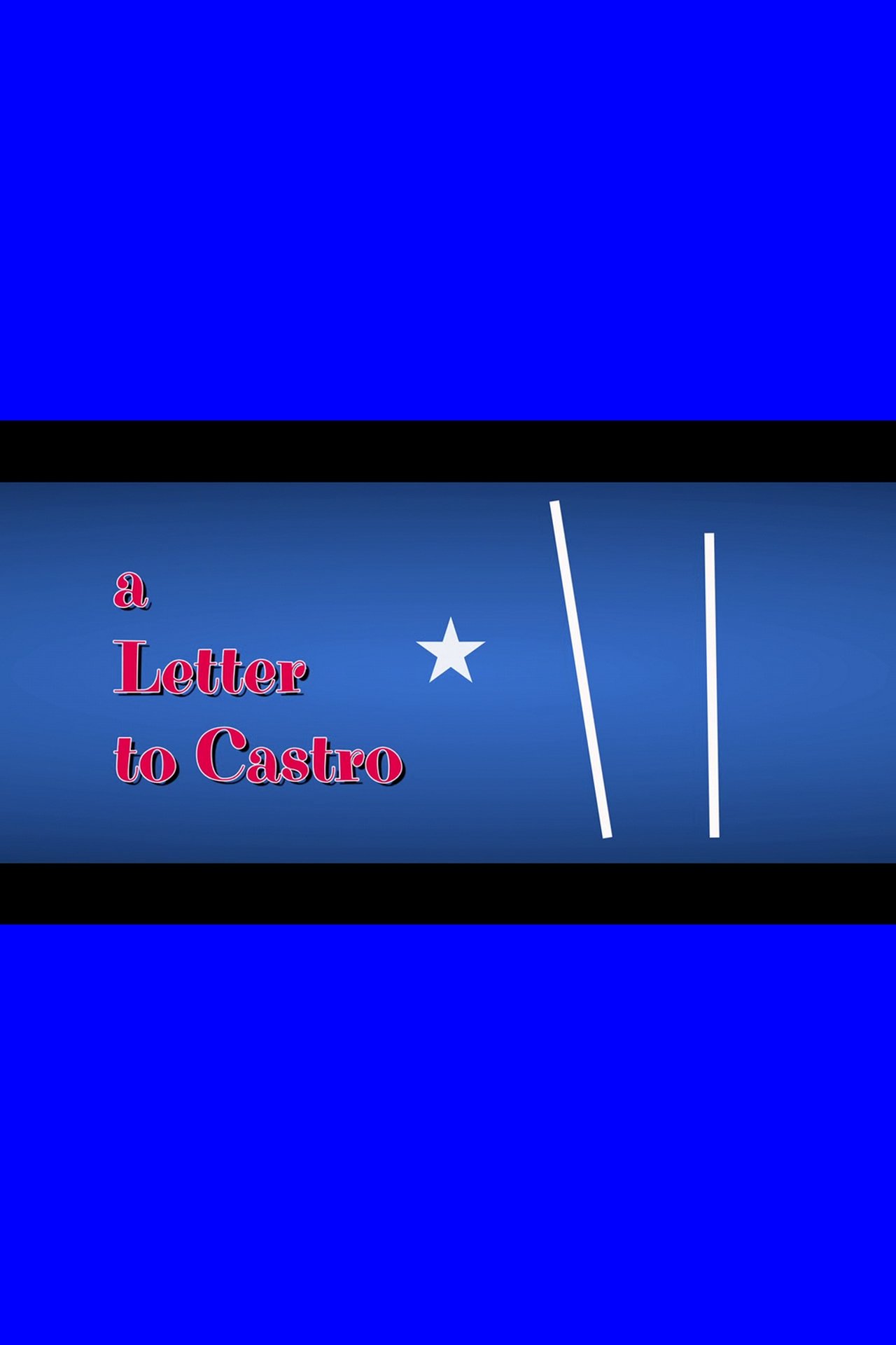 مشاهدة فيلم A Letter to Castro مترجم بدون اعلانات - بوستر