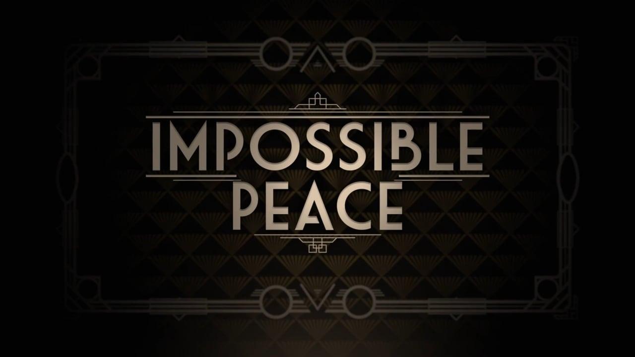 Impossible Peace