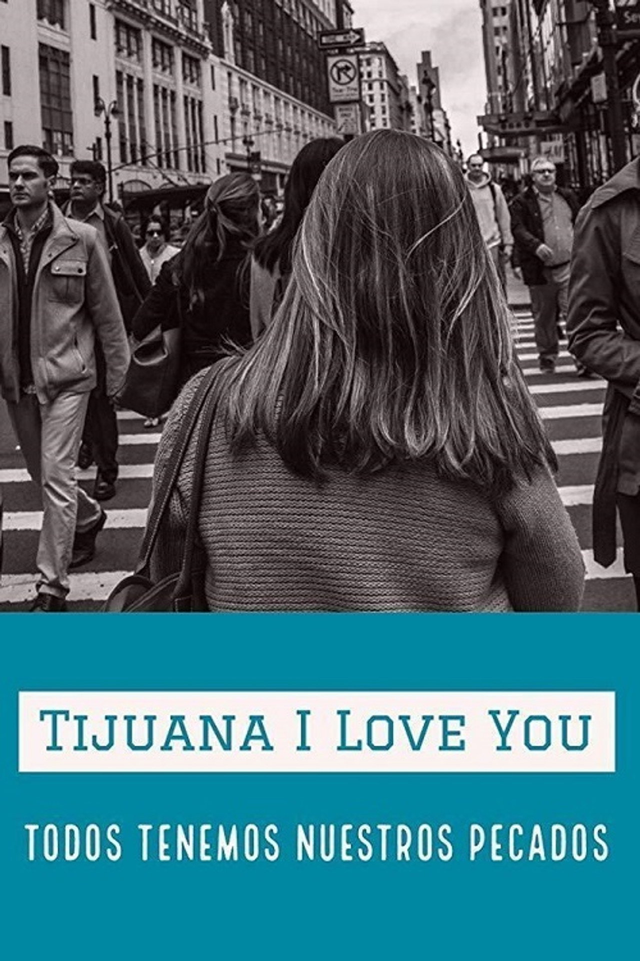 Tijuana I Love You filmaffisch