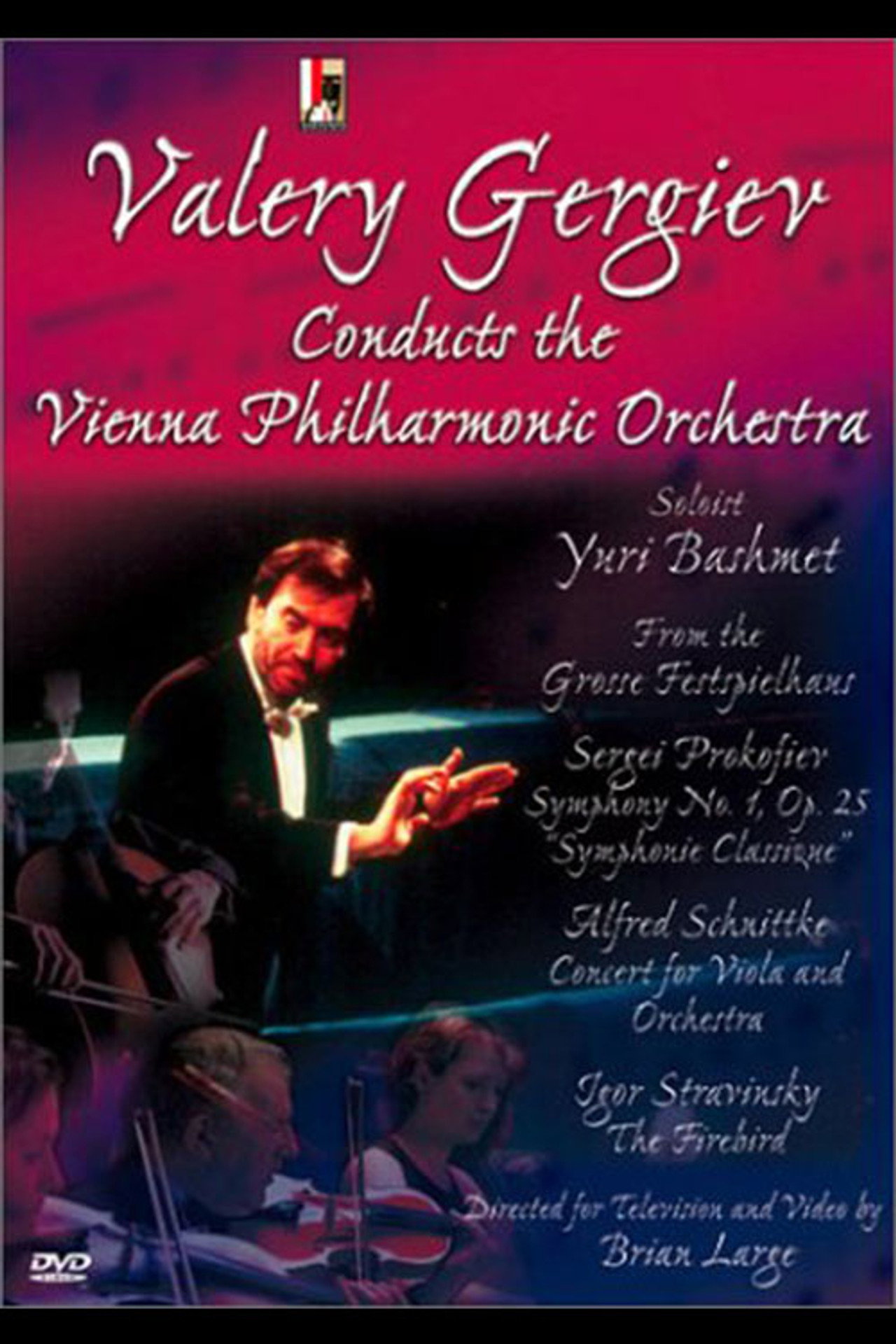 Valery Gergiev Conducts the Vienna Philharmonic Orchestra in Prokofiev, Schnittke & Stravinsky filmaffisch