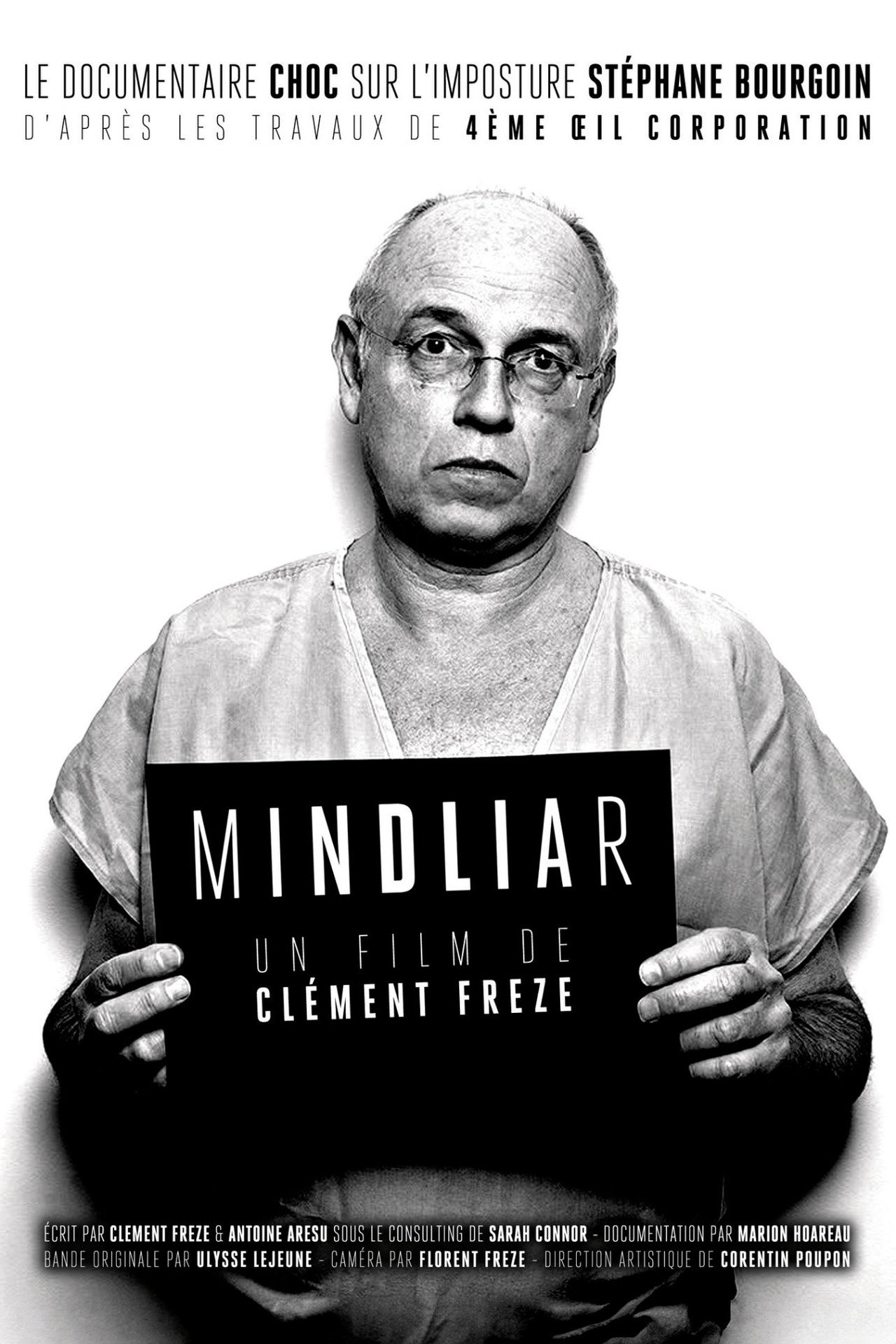 MINDLIAR : L'imposture Stéphane Bourgoin filmaffisch