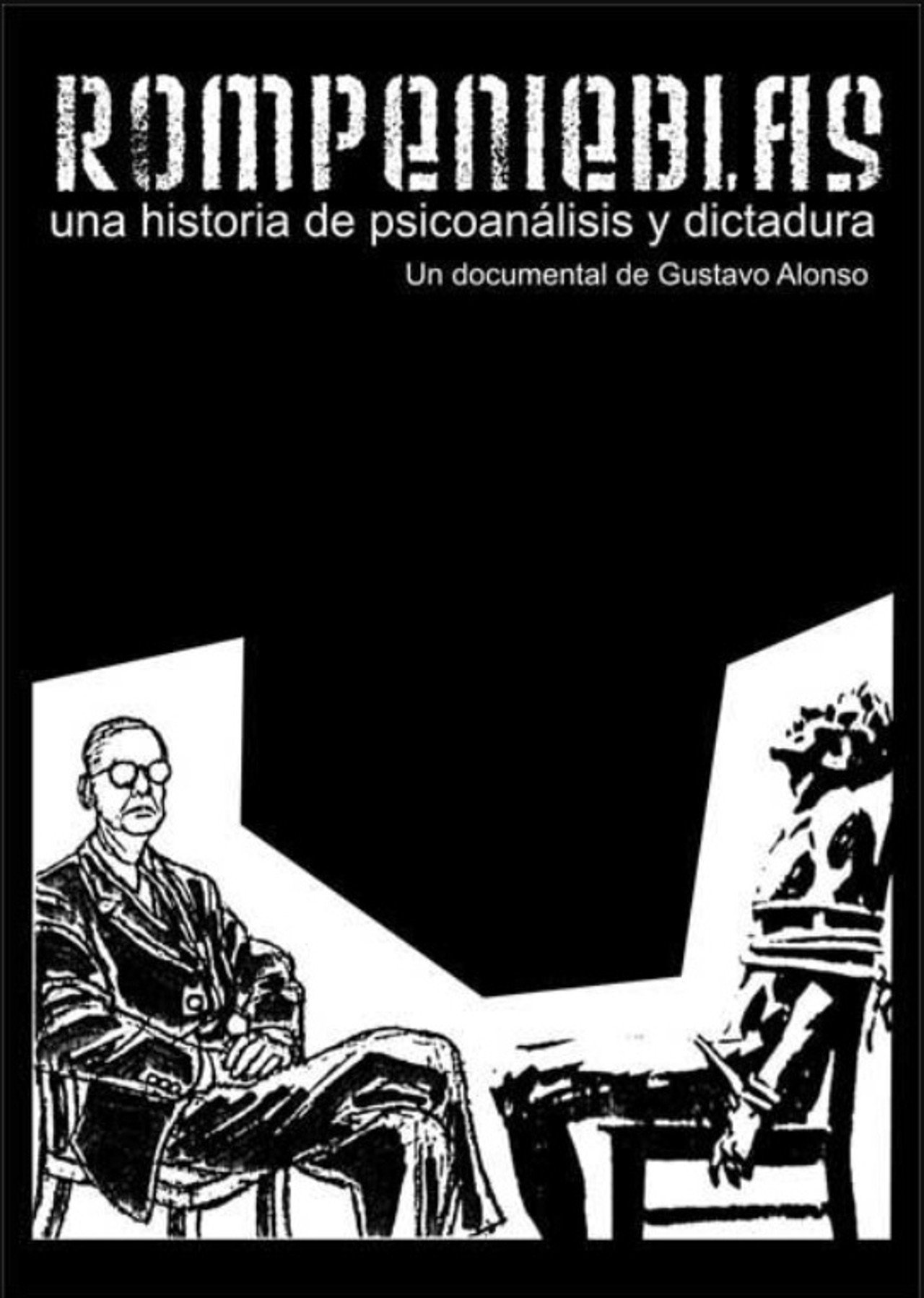 Rompenieblas, una historia de psicoanálisis y dictadura filmaffisch