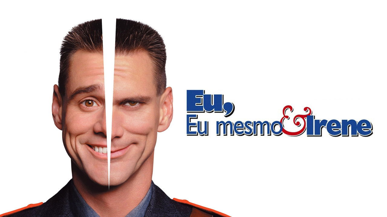 Me, Myself & Irene (2000)
