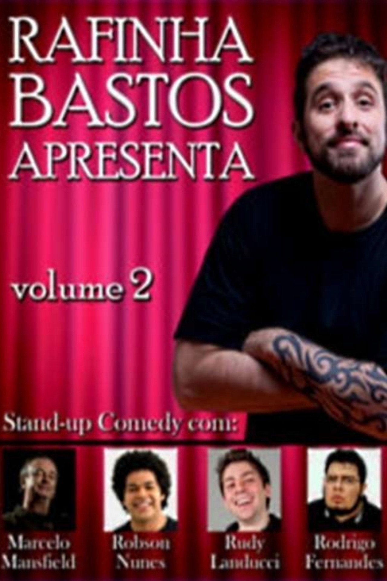 Rafinha Bastos Apresenta – Volume 2 Backdrop