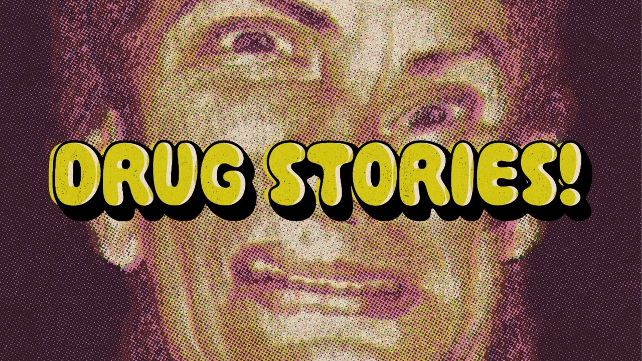 Drug Stories! Narcotic Nightmares and Hallucinogenic Hellrides