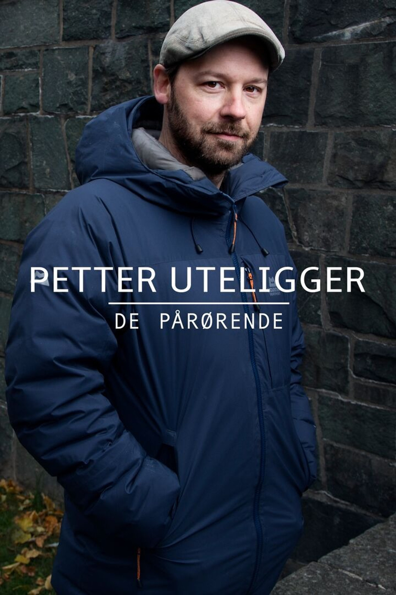 Petter uteligger: De pårørende affisch