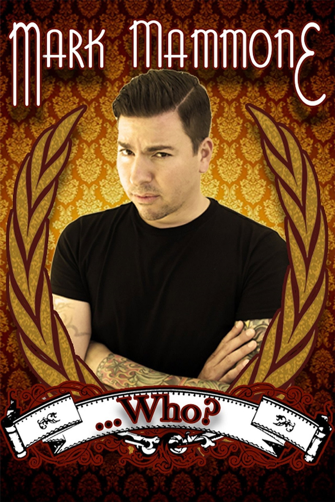Mark Mammone ... Who? filmaffisch