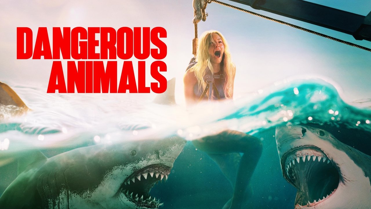 Dangerous Animals (2025)