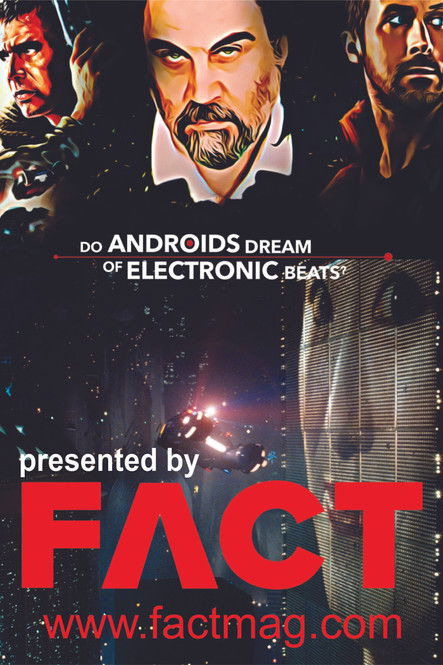 Blade Runner: Do Androids Dream Of Electronic Beats? 2017