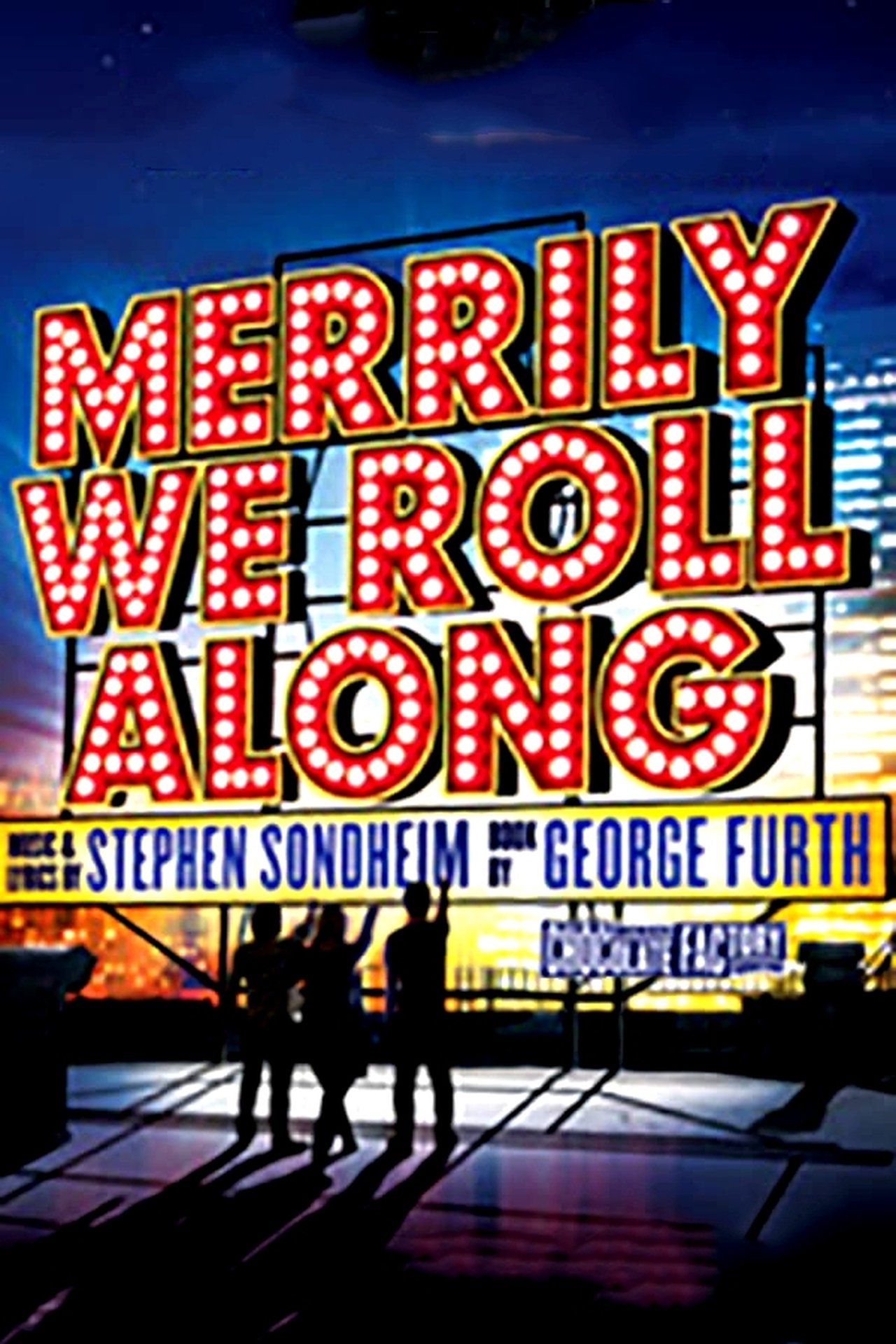 Merrily We Roll Along Merrily We Roll Along