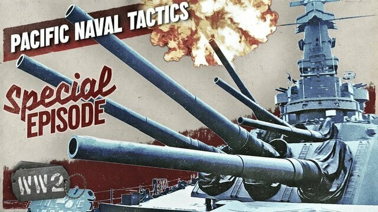 World War Two - Season 0 Episode 179 : The Great All-Out Battle - Naval Warfare in the Pacific