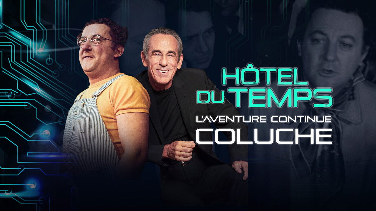 Hôtel du temps — Coluche