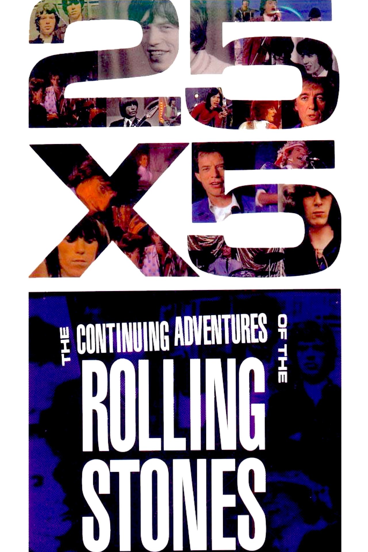مشاهدة فيلم The Rolling Stones: 25x5 - The Continuing Adventures of The Rolling Stones مترجم بدون اعلانات - بوستر