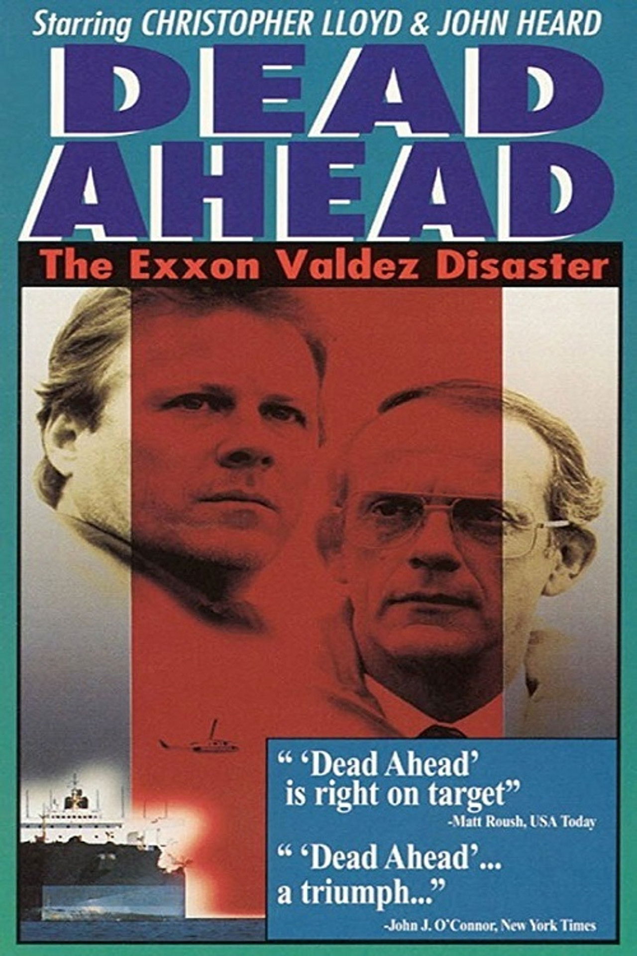 Dead Ahead: The Exxon Valdez Disaster Backdrop