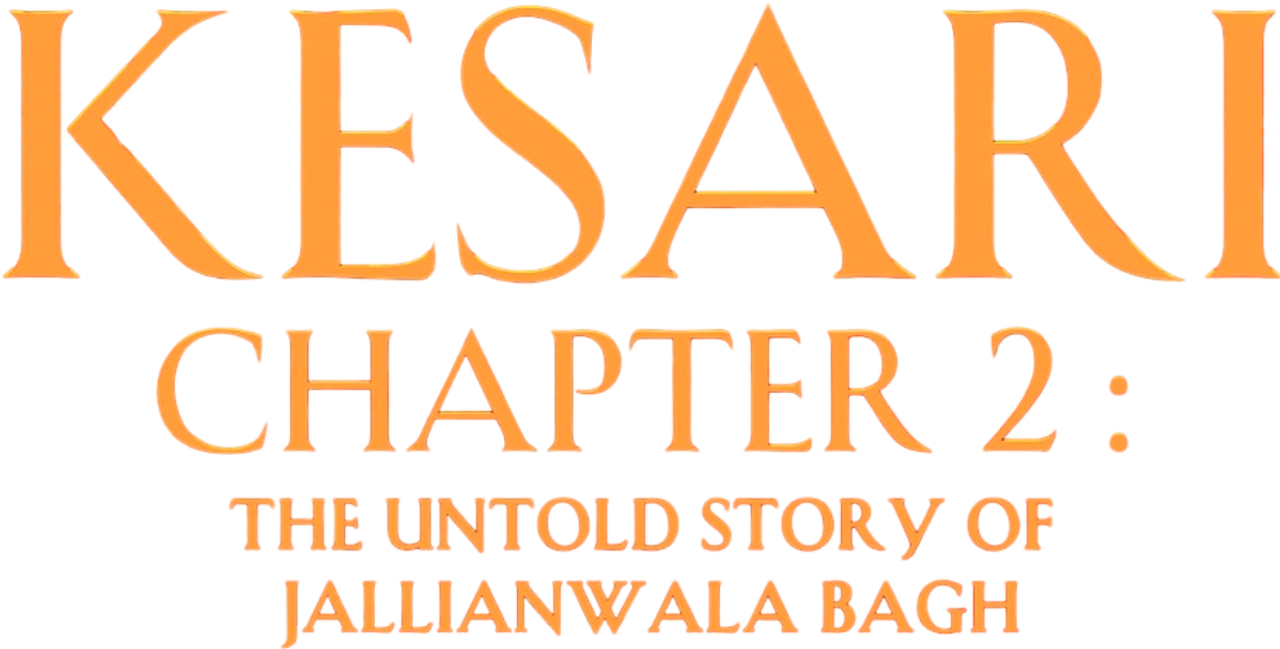 Kesari Chapter 2: The Untold Story of Jallianwala Bagh