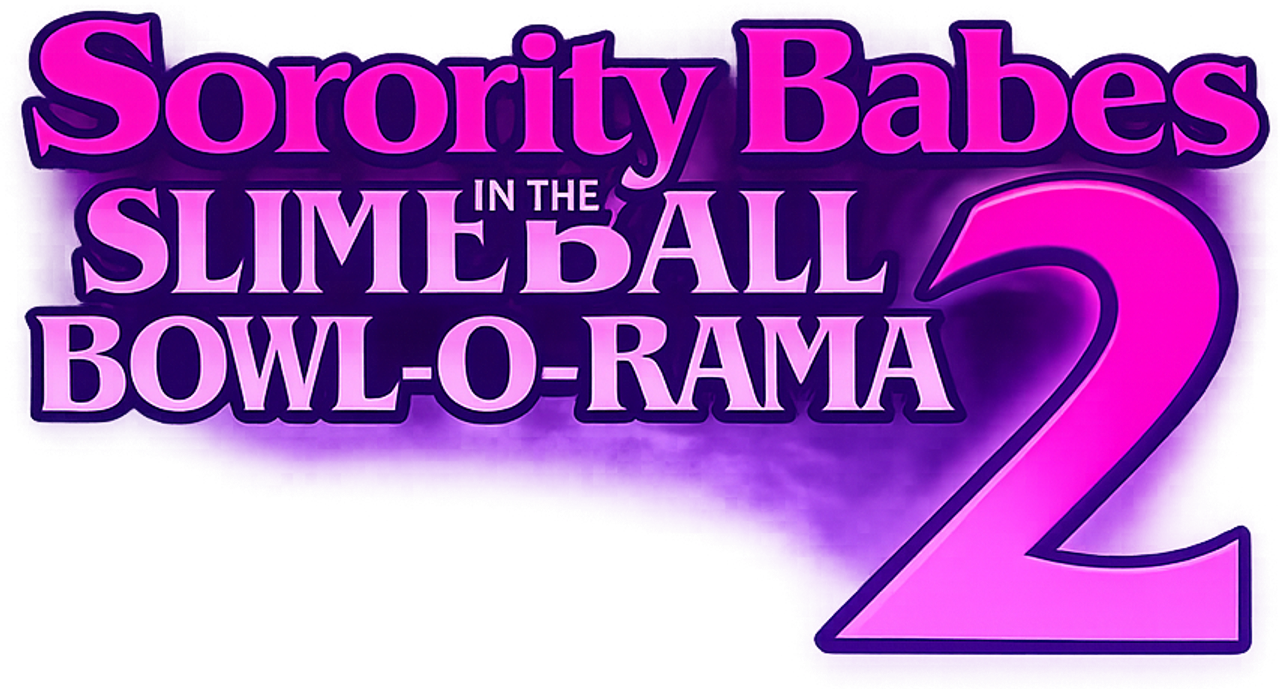 Sorority Babes in the Slimeball Bowl-O-Rama 2