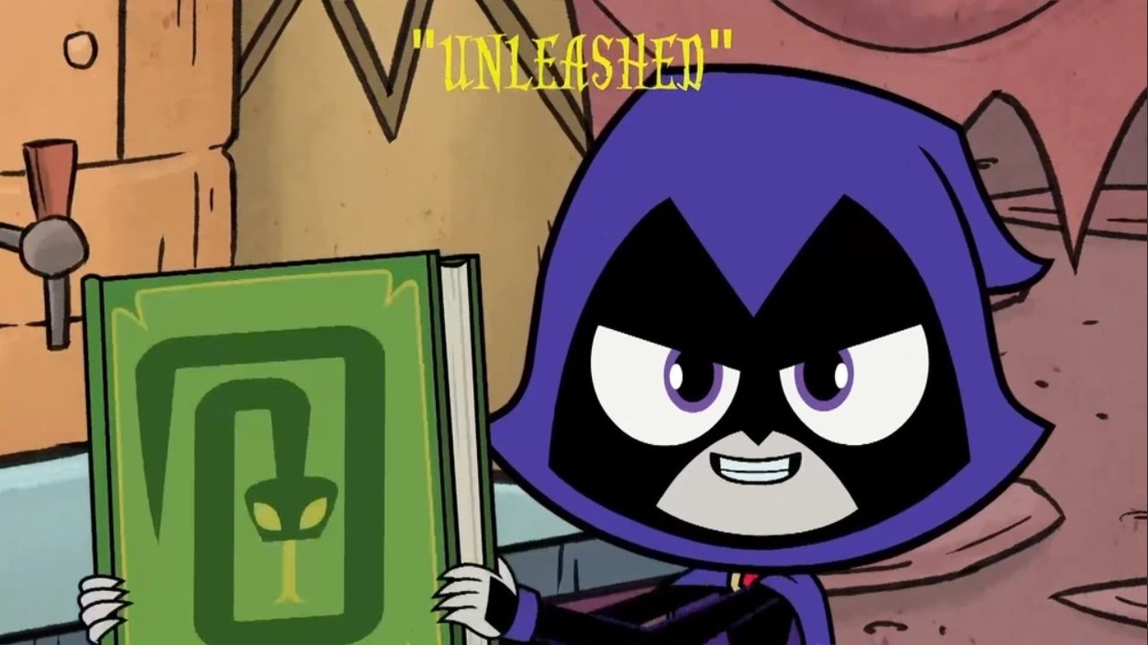 Teen Titans Go! - Season 8 Episode 31 : Unleashed