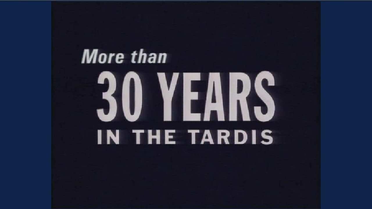 Doctor Who - Season 0 Episode 29 : More than 30 years in the TARDIS