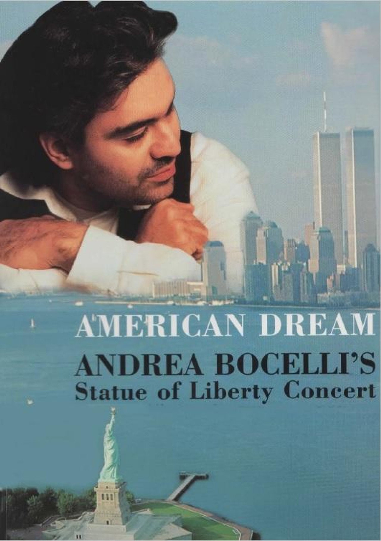 American Dream: Andrea Bocelli's Statue of Liberty Concert Backdrop