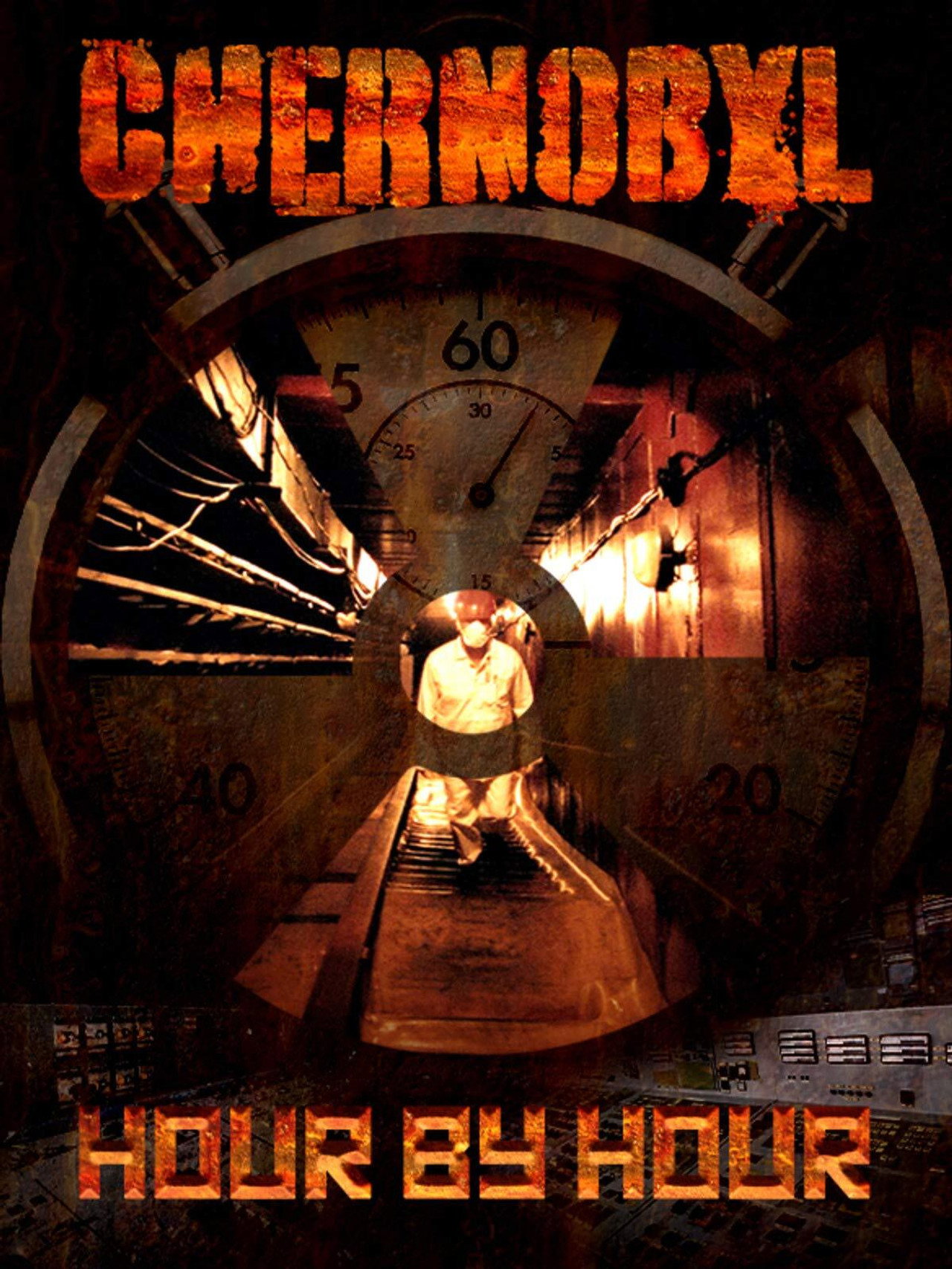 Chernobyl: Hour by Hour filmaffisch