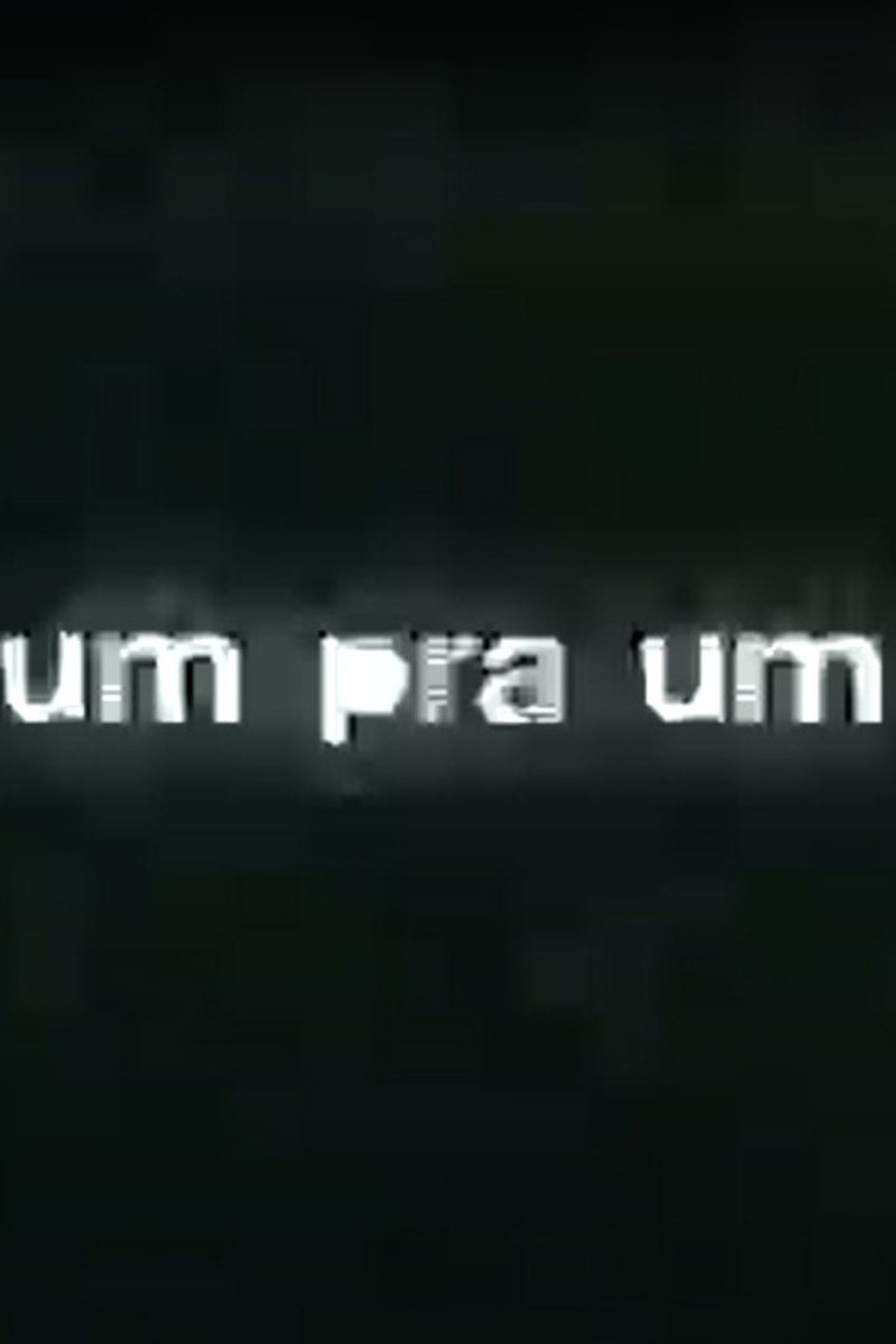 Um Pra Um