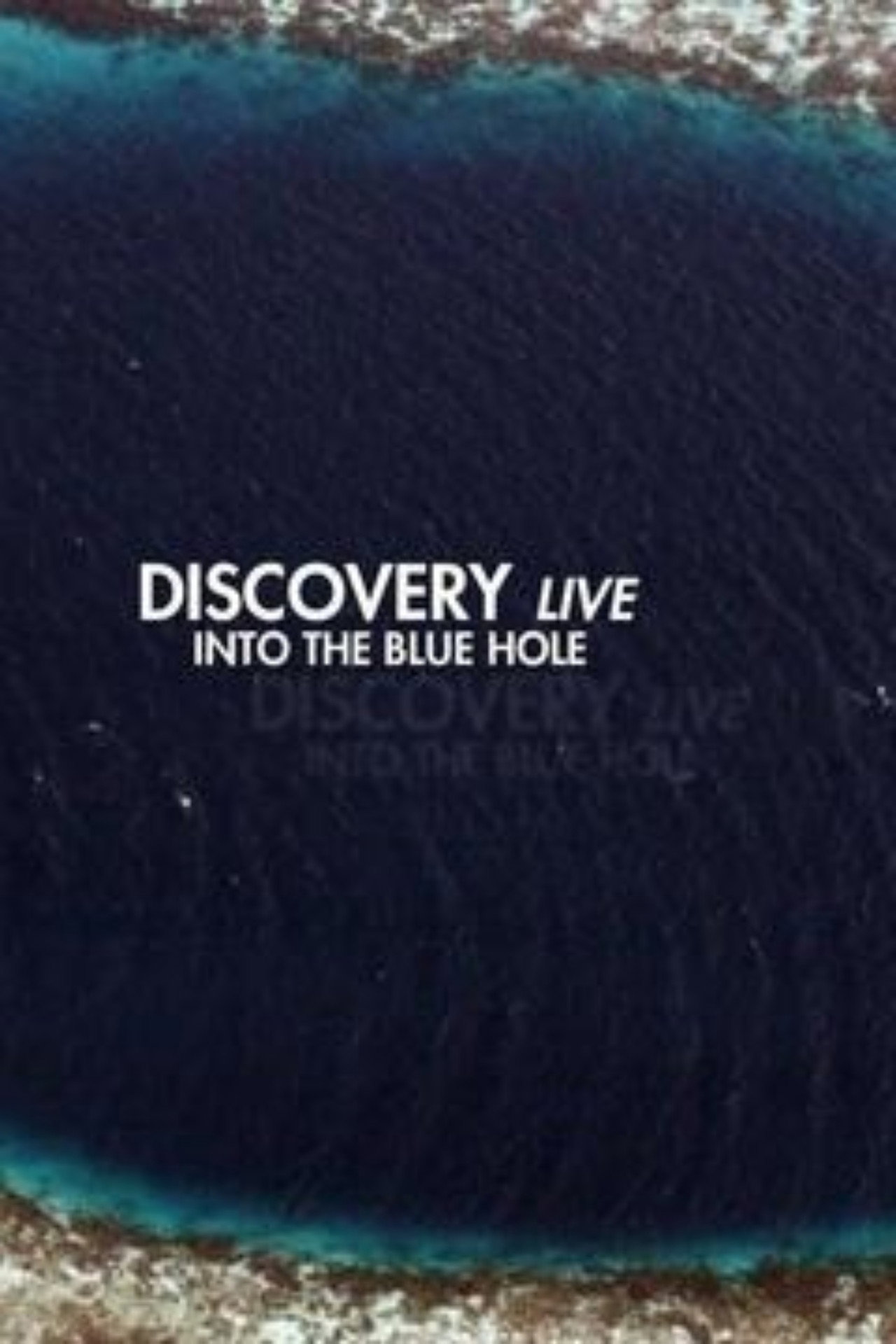 Discovery Live: Into The Blue Hole filmaffisch