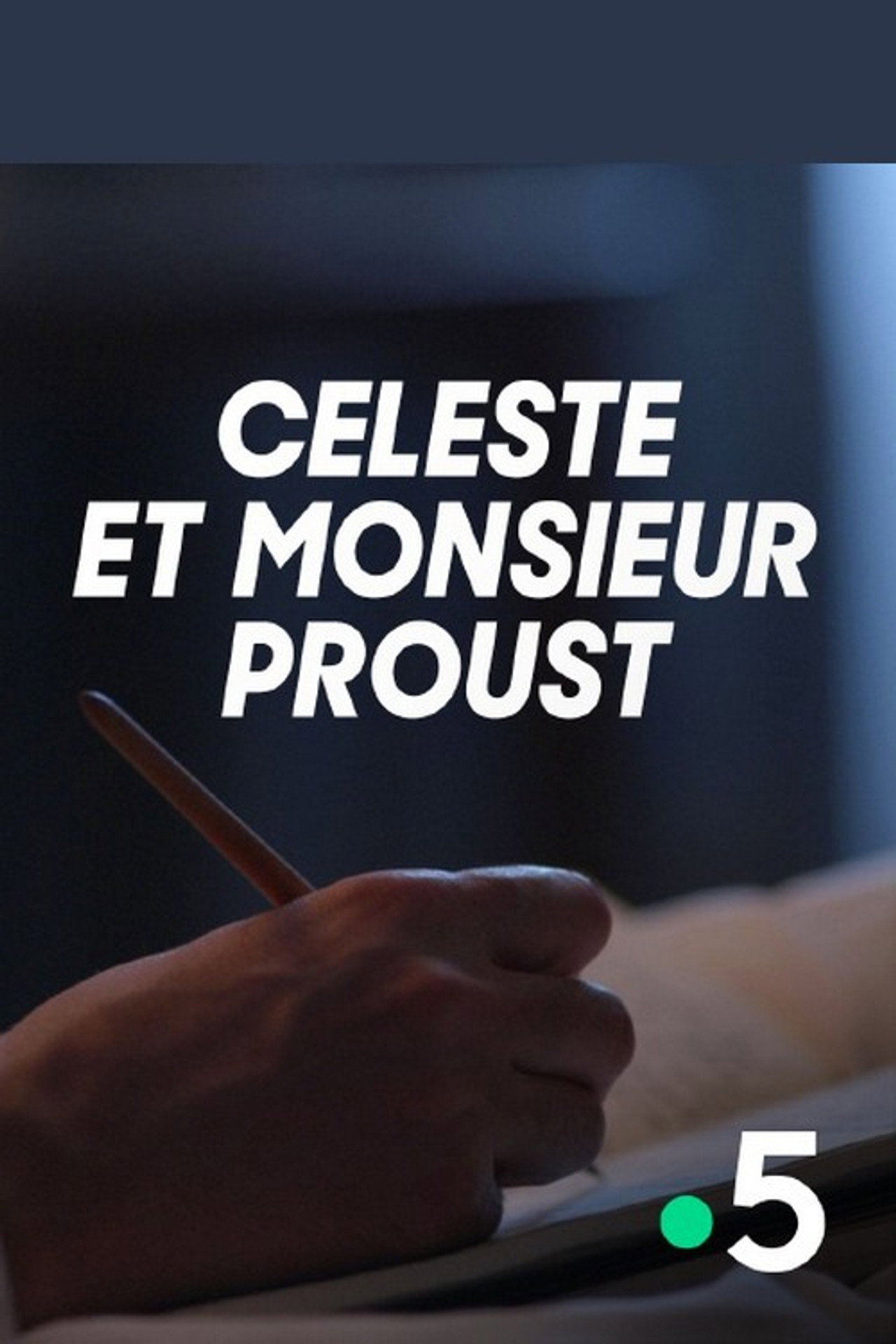 Céleste et Monsieur Proust filmaffisch