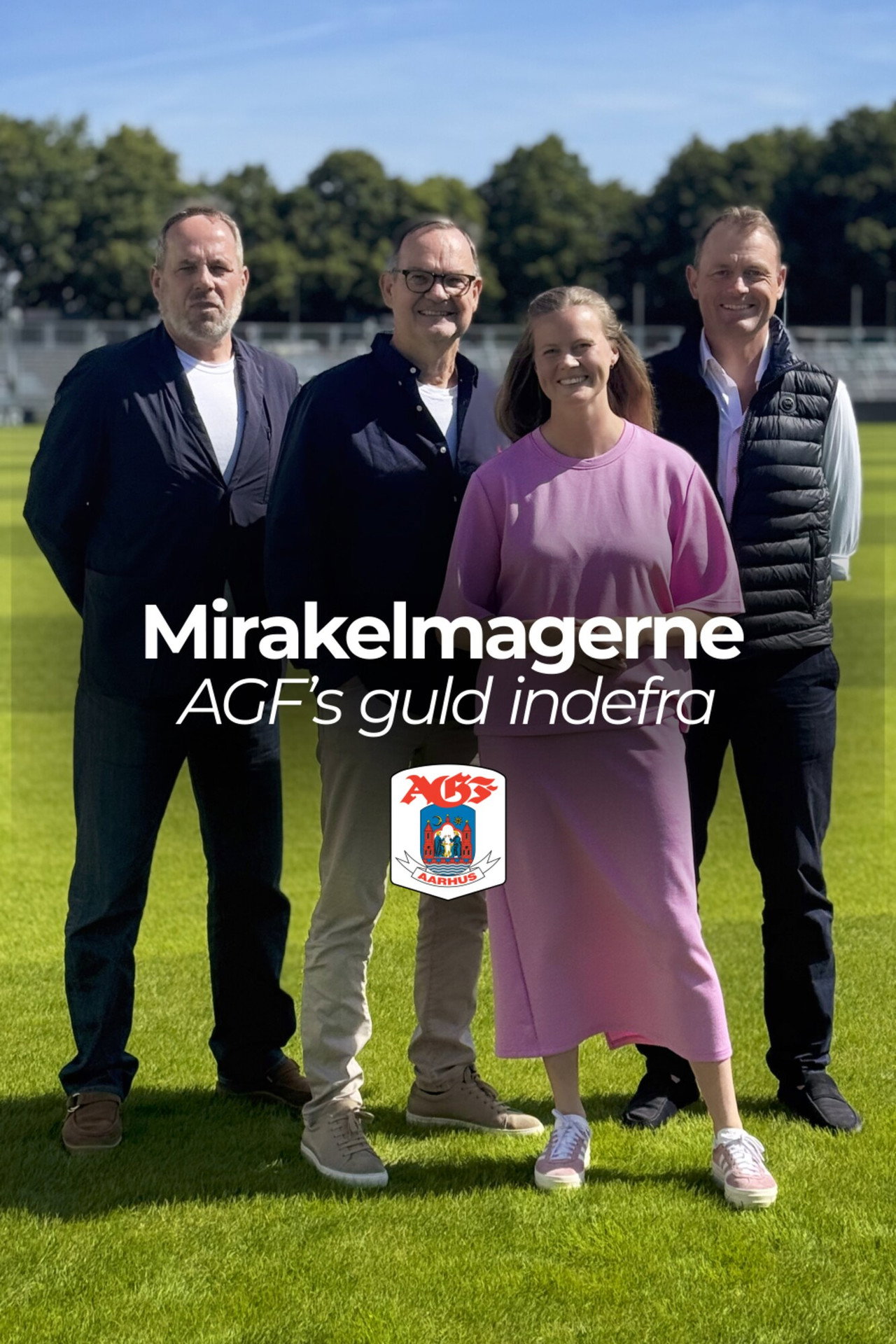 Mirakelmagerne - AGF's guld indefra