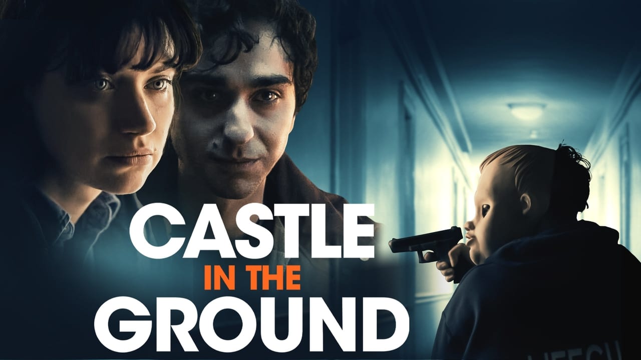 Castle in the Ground (2021)