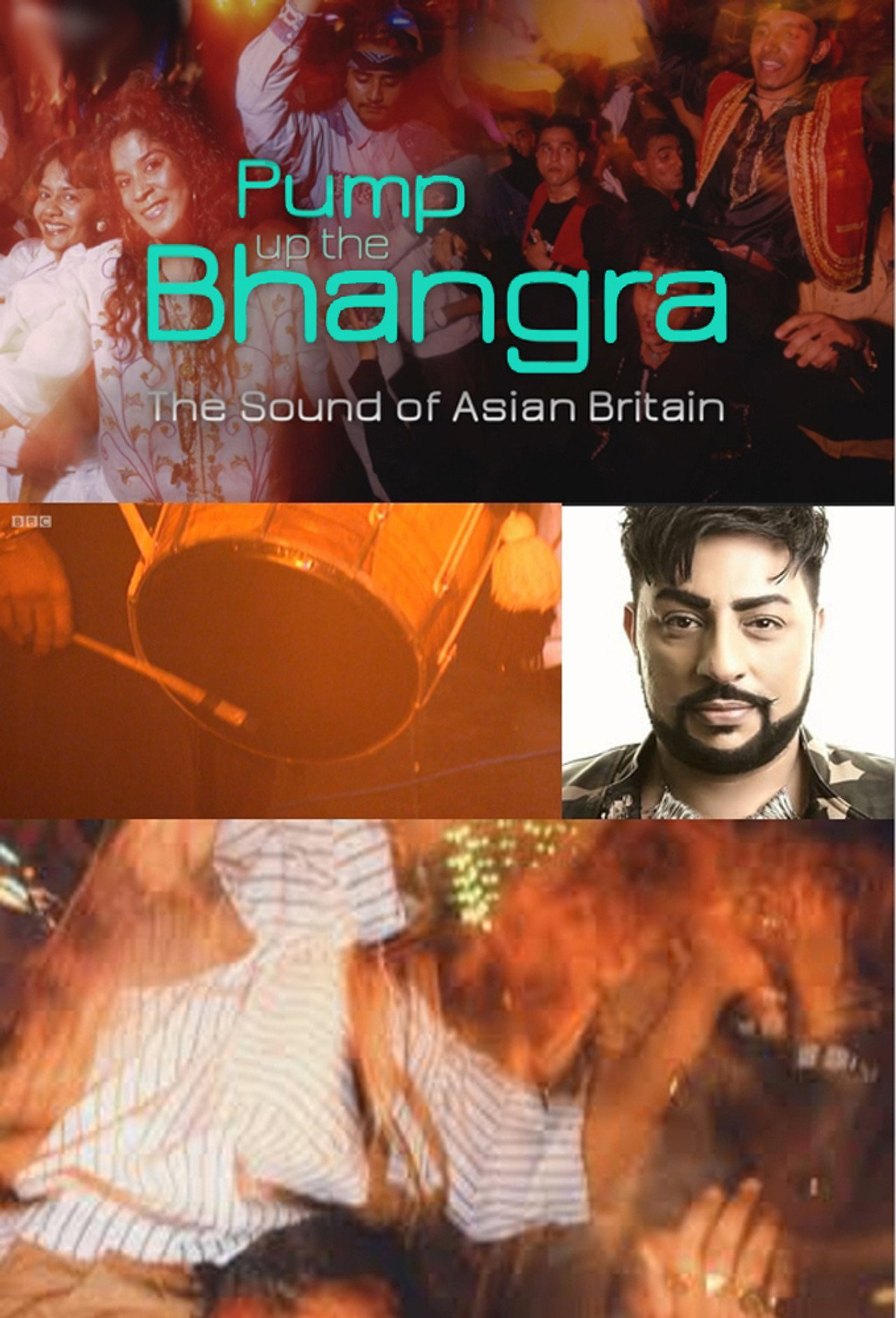 Pump Up The Bhangra: The Sound Of Asian Britain filmaffisch
