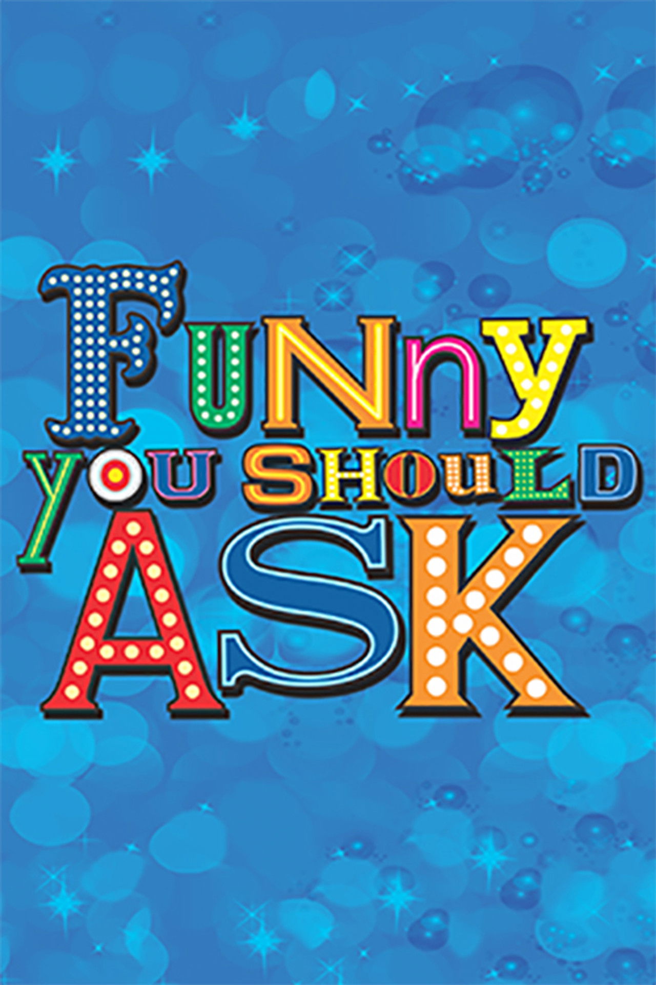 Funny You Should Ask poster