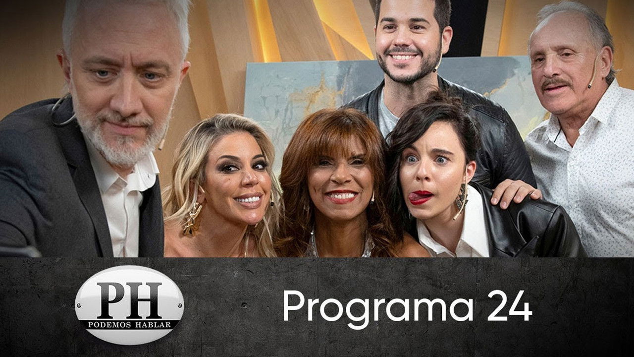 PH: Podemos hablar — Épisode 24