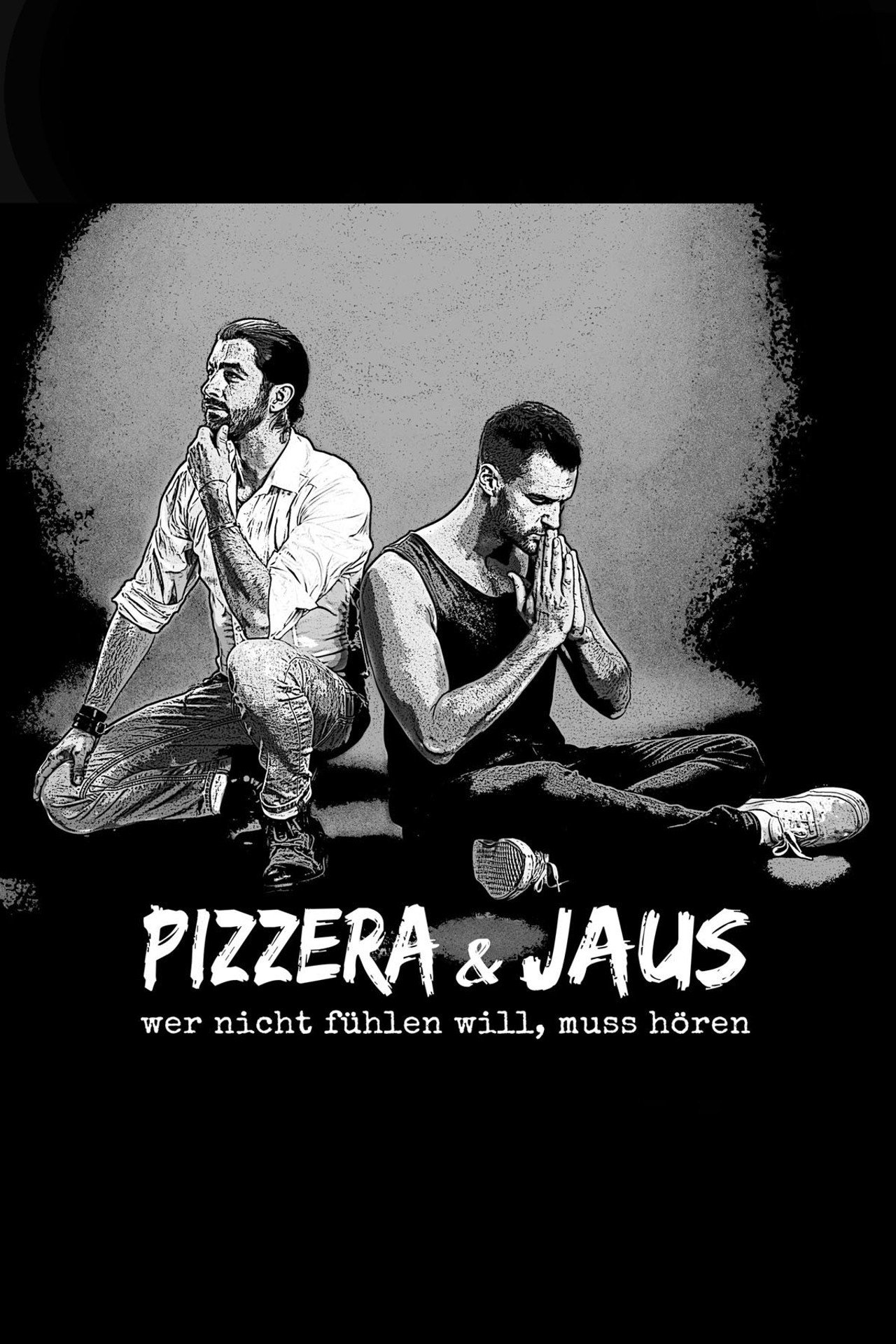Pizzera & Jaus - Wer nicht fühlen will muss hören Backdrop
