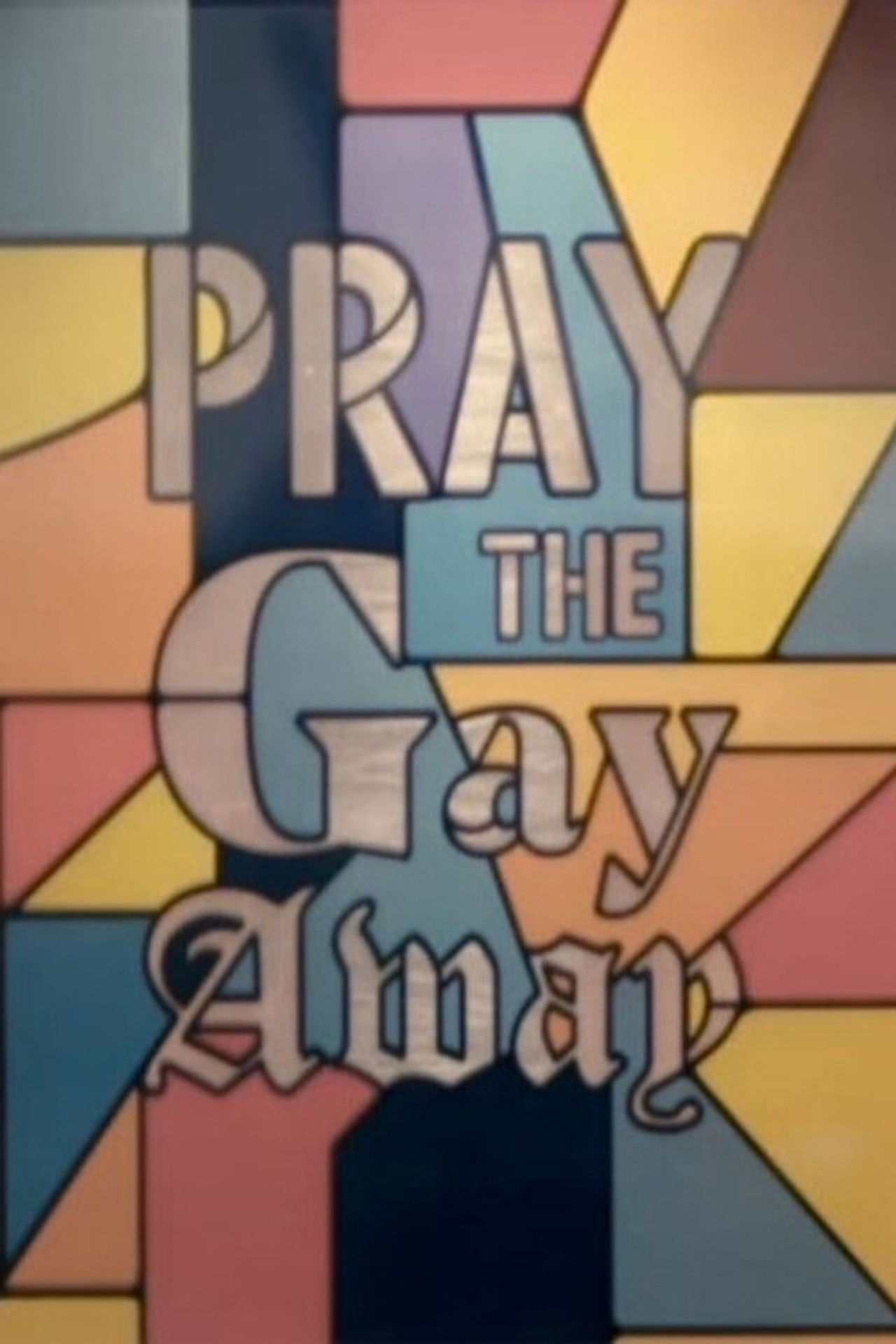 Pray the Gay Away Backdrop