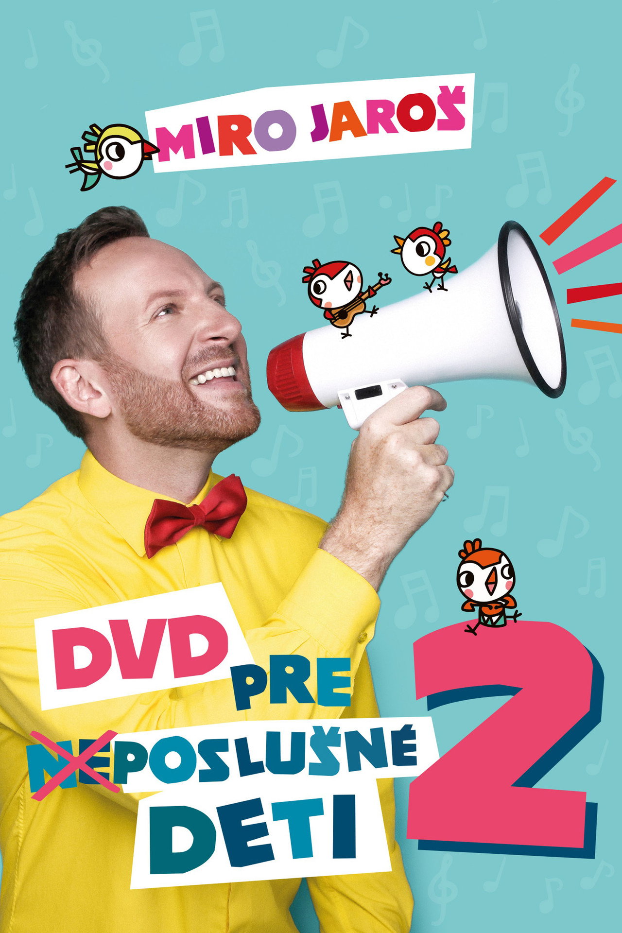 Miro Jaroš - DVD pre (ne)poslušné deti 2 filmaffisch