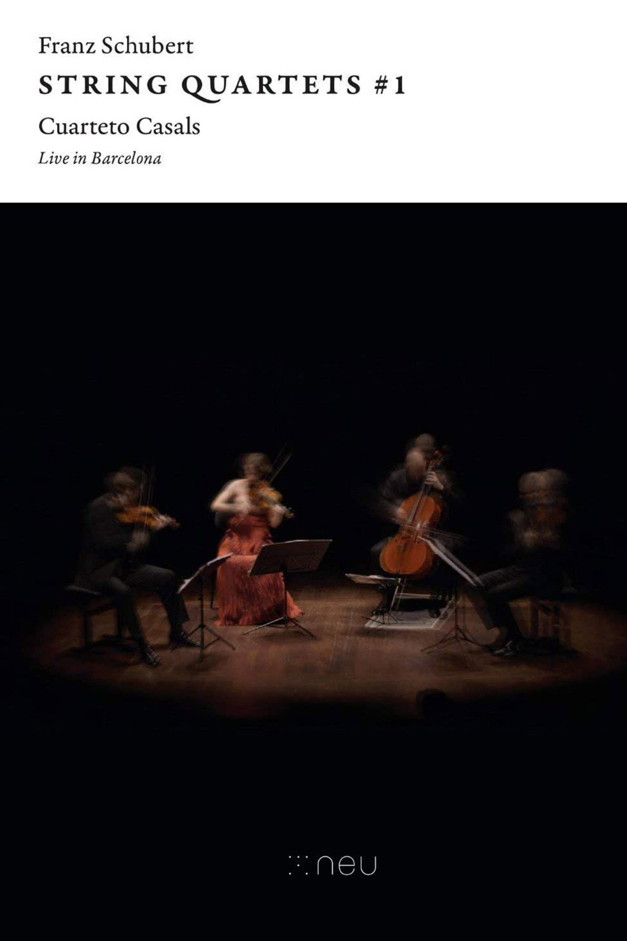 Franz Schubert - String Quartets #1 - Cuarteto Casals filmaffisch