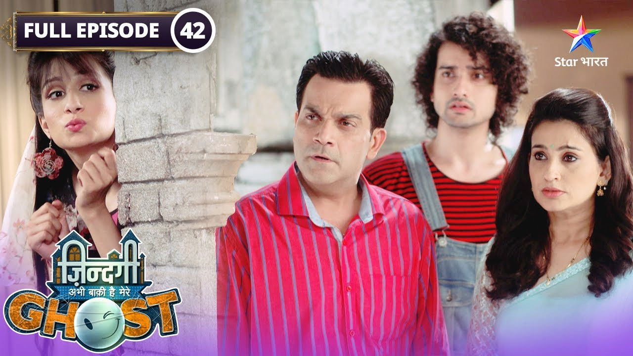 Zindagi Abhi Baki Hai Mere Ghost — Épisode 42