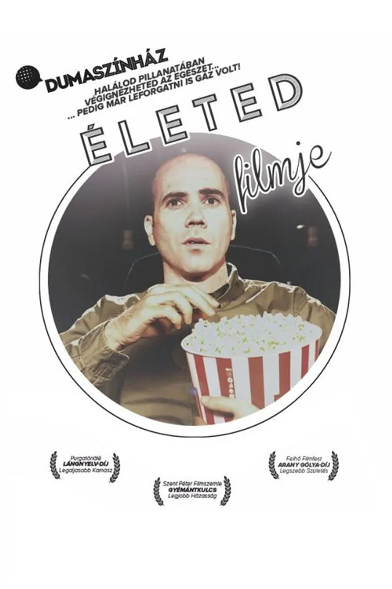 Dumaszínház: Életed filmje - Kovács András Péter önálló estje filmaffisch