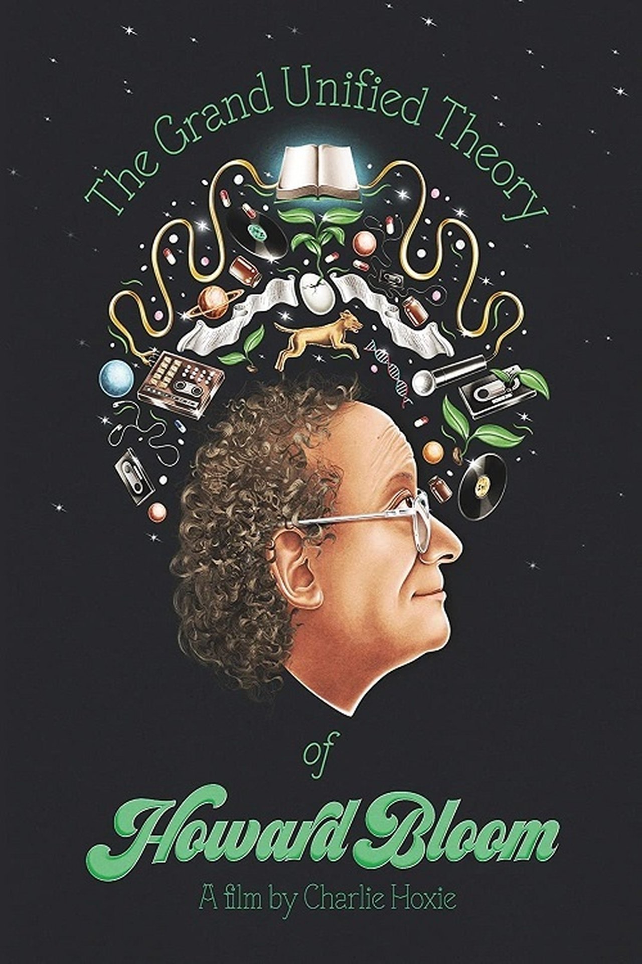 The Grand Unified Theory of Howard Bloom The Grand Unified Theory of Howard Bloom