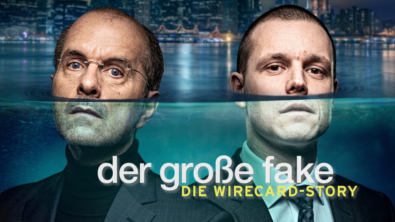 Der große Fake - Die Wirecard-Story