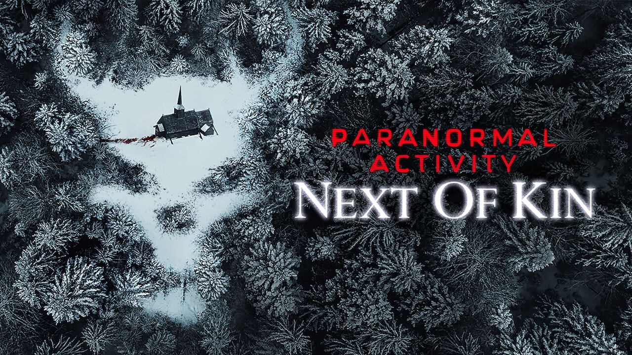 Paranormal Activity: Next of Kin (2021)