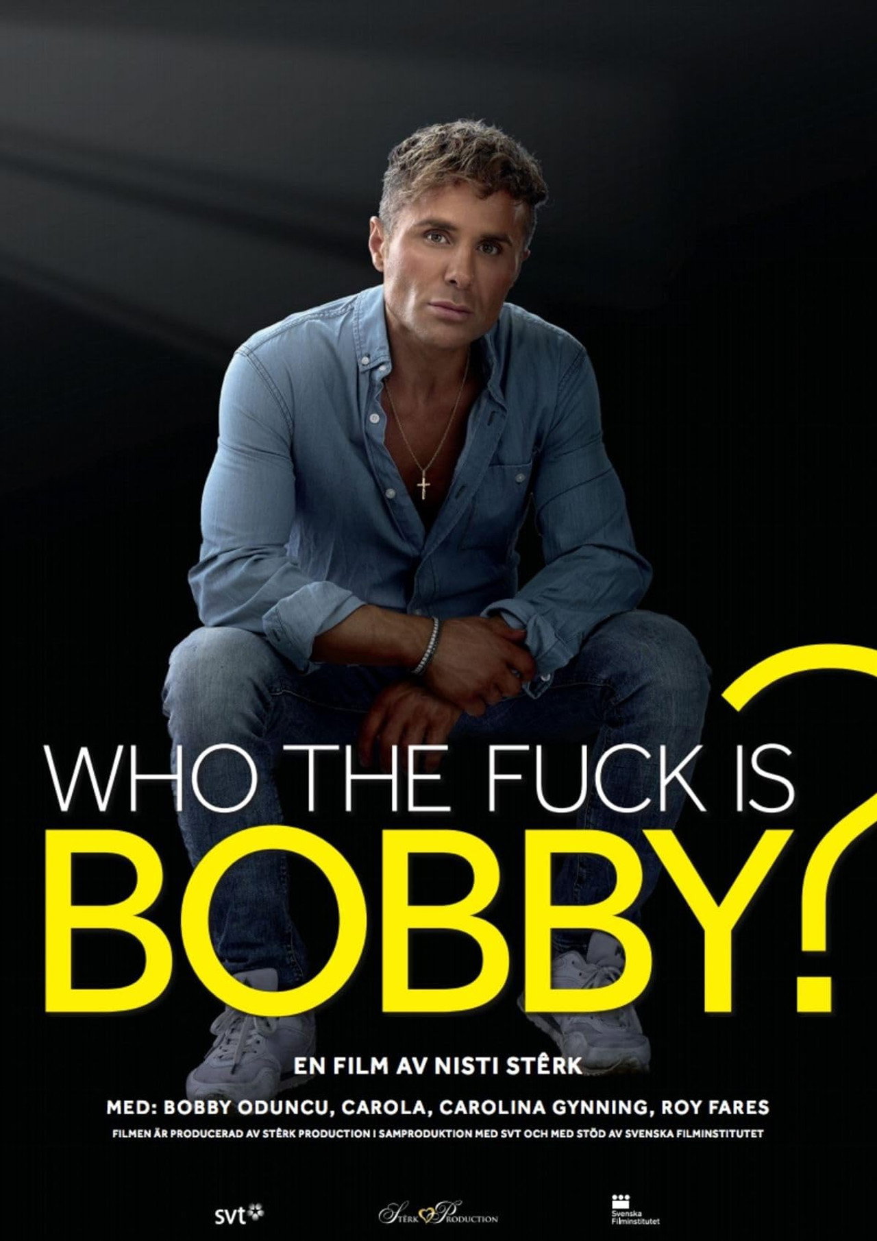 Who the Fuck Is Bobby? filmaffisch