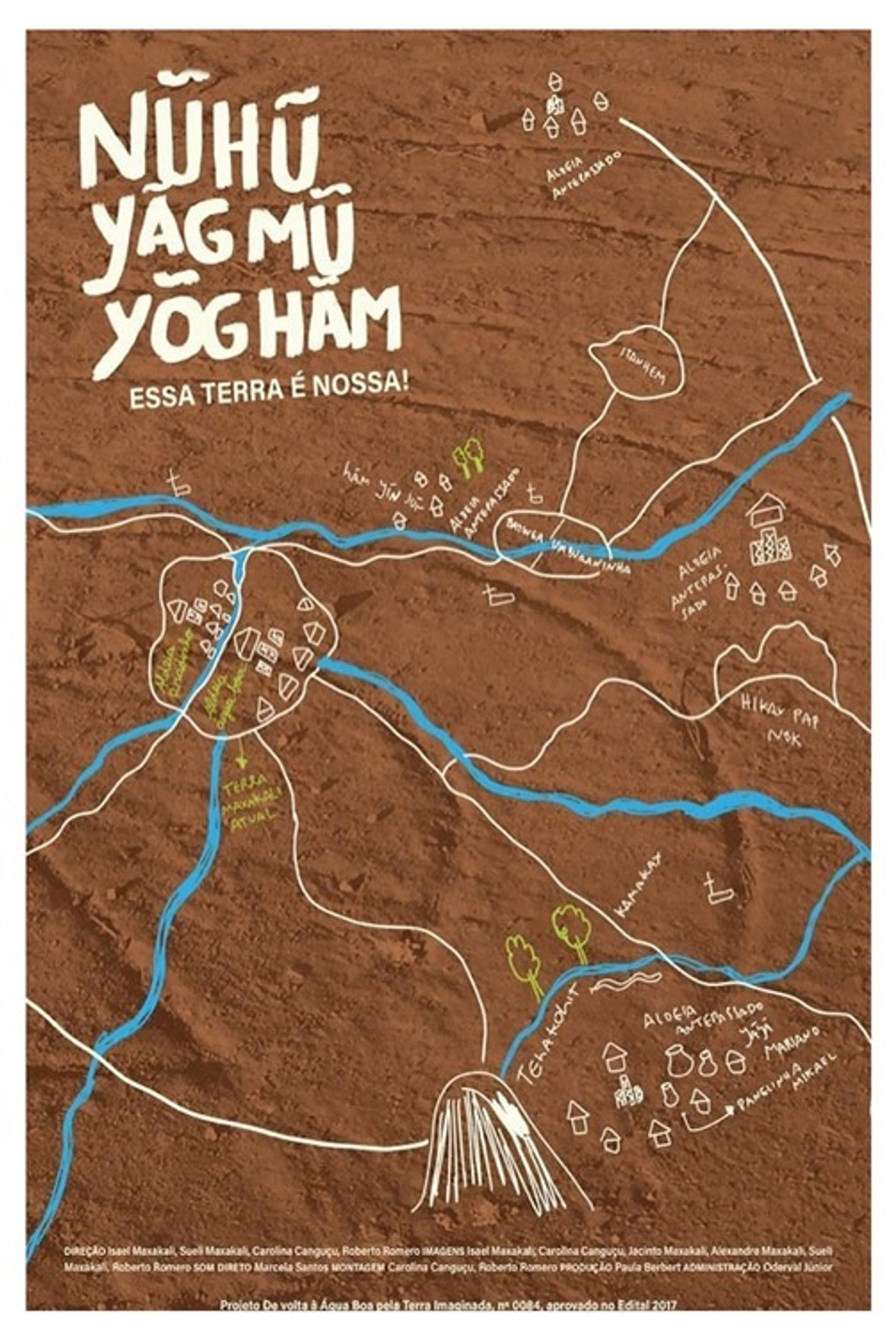 Nũhũ yãgmũ yõg hãm:Essa terra é nossa! filmaffisch