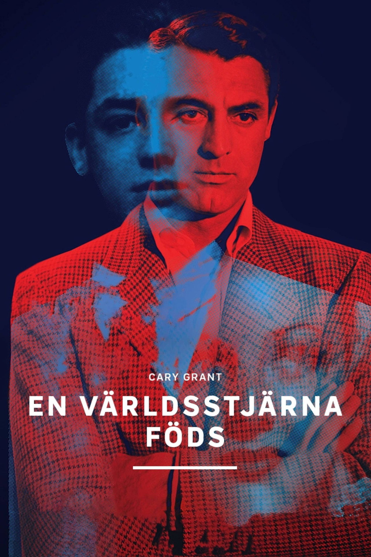 Cary Grant - en världsstjärna föds filmaffisch