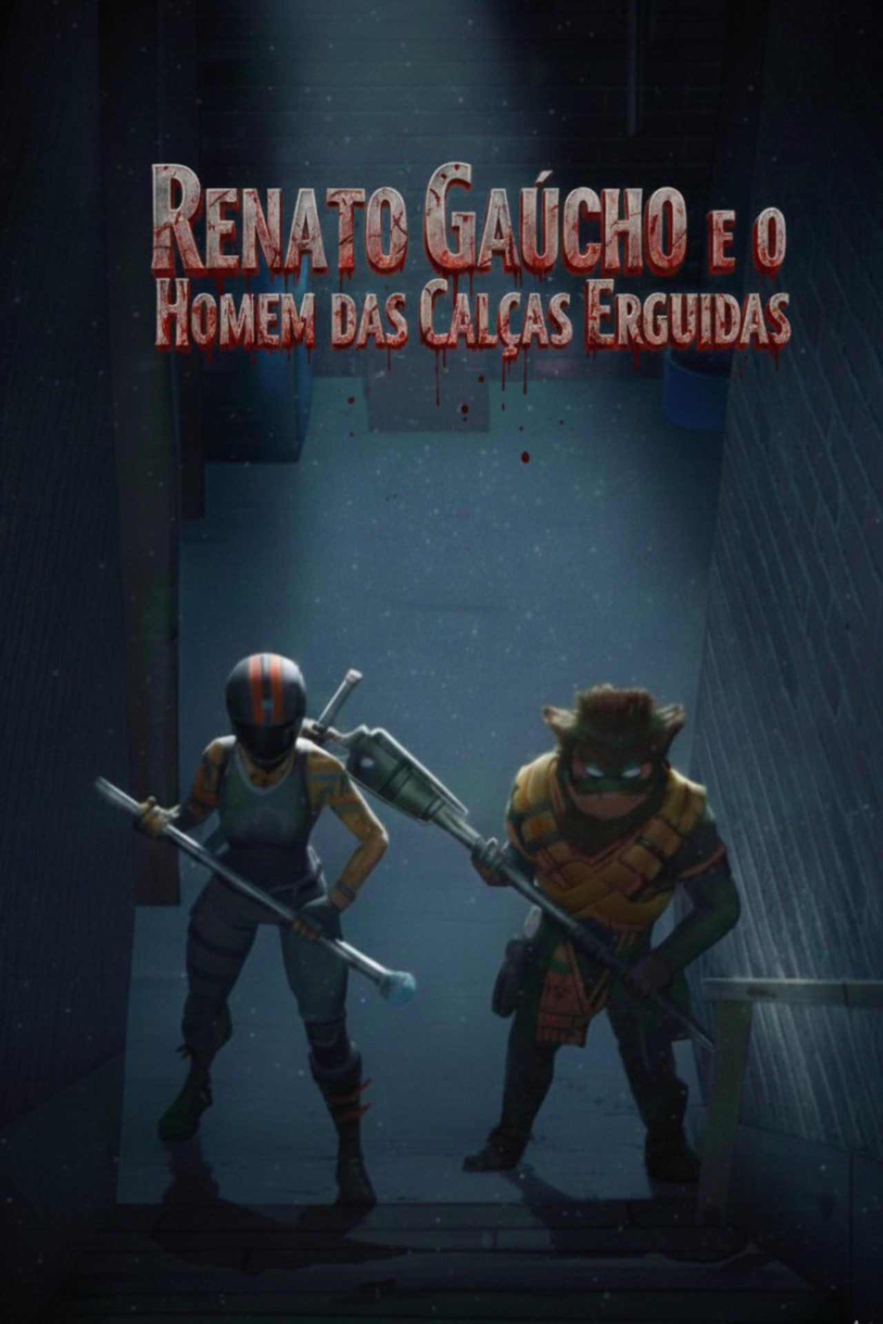 Renato Gaúcho e o Homem das Calças Erguidas poster