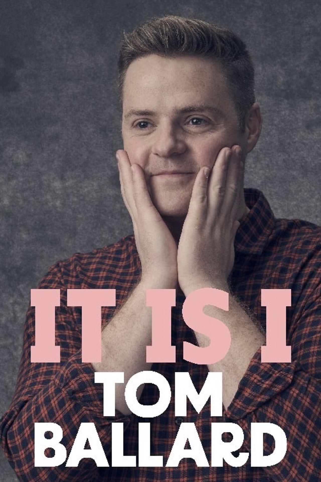 Tom Ballard: It Is I Backdrop