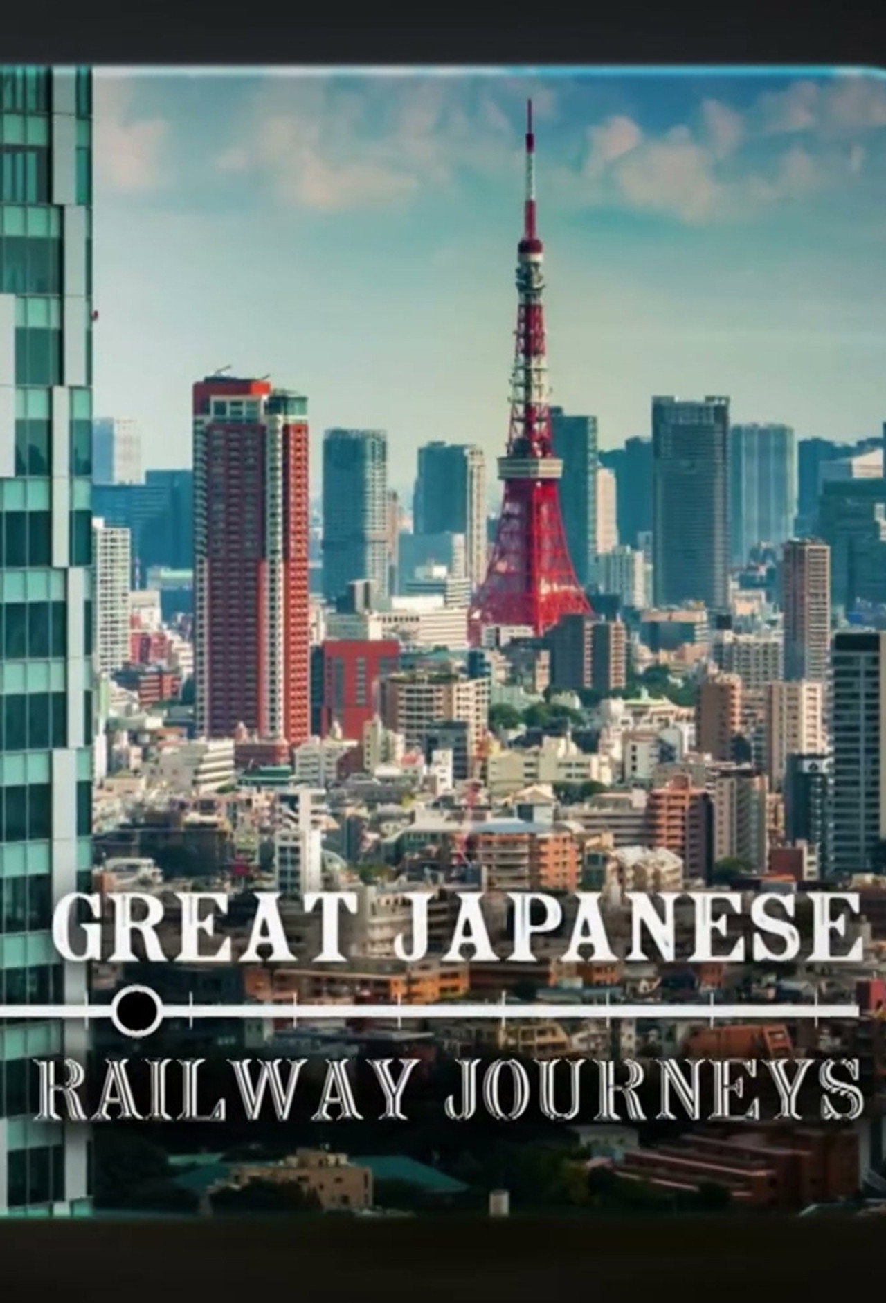 Great Japanese Railway Journeys affisch