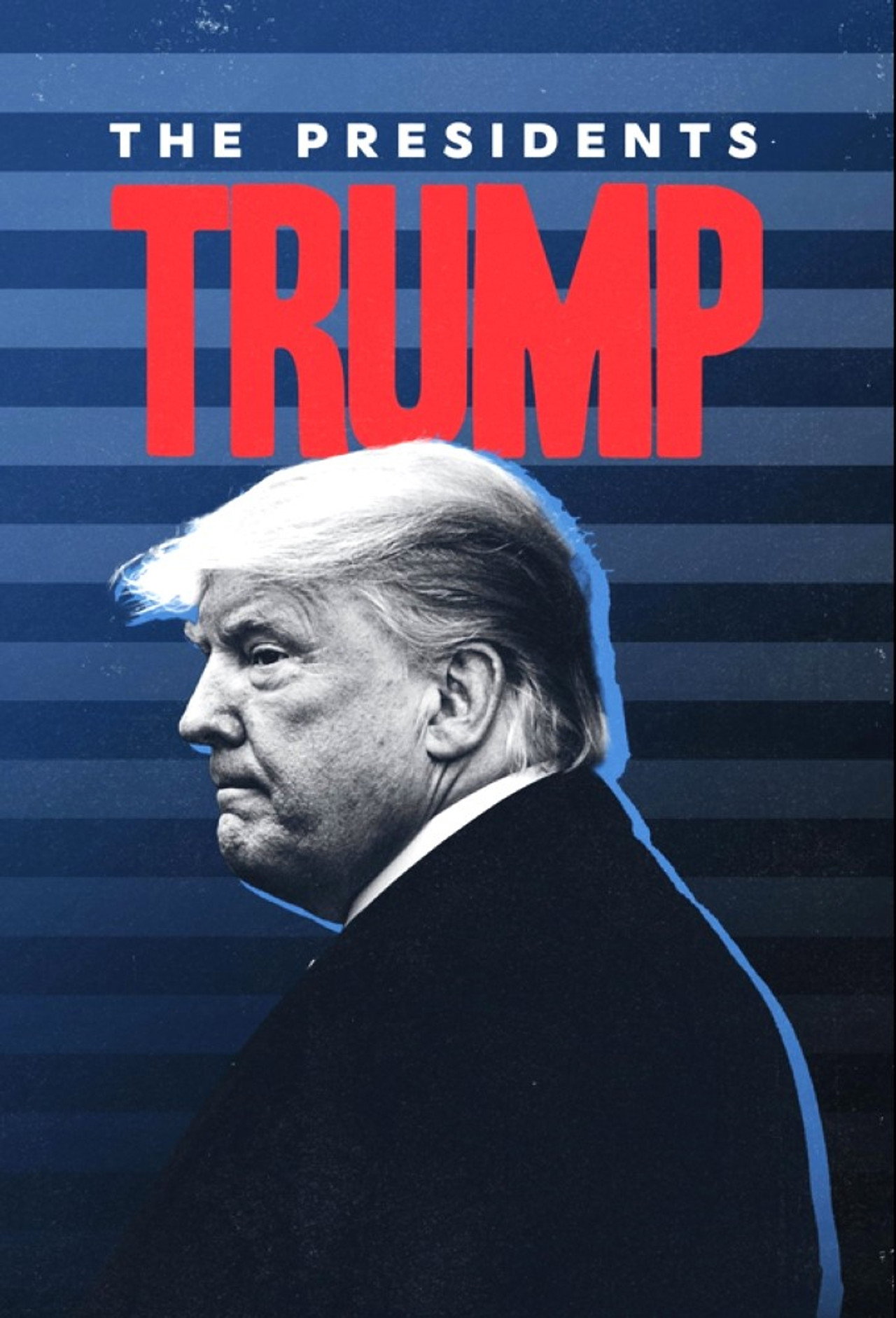 The Presidents: Trump filmaffisch