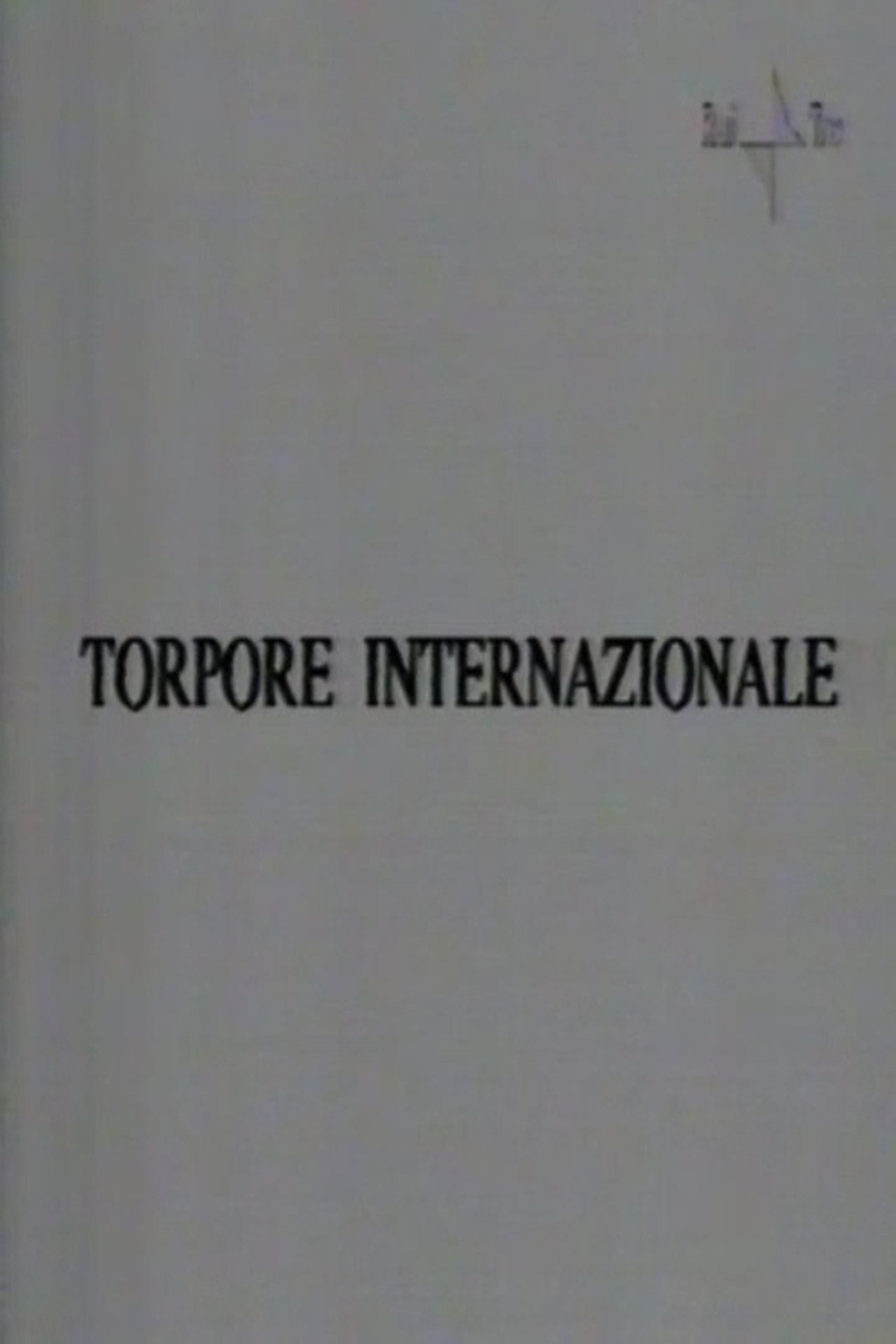 Torpore internazionale